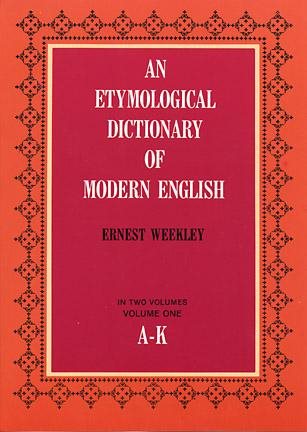 Etymological Dictionary of Modern English (A-K) cover
