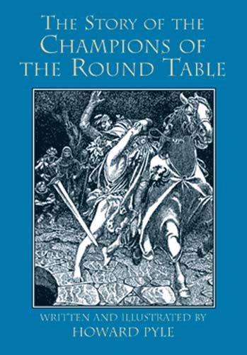The Story of the Champions of the Round Table (Dover Children's Classics) cover