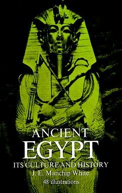 Ancient Egypt: Its Culture and History cover