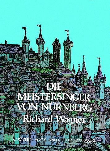 Die Meistersinger von Nürnberg in Full Score (Dover Opera Scores) cover