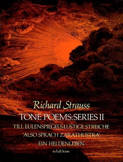 Tone Poems in Full Score, Series II: Till Eulenspiegels Lustige Streiche, also Sprach Zarathustra and Ein Heldenleben (Dover Music Scores) cover