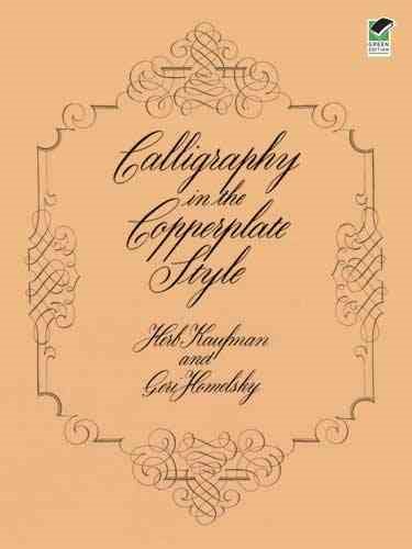 Calligraphy in the Copperplate Style (Lettering, Calligraphy, Typography)