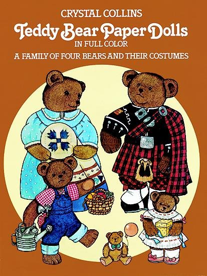 Teddy Bear Paper Dolls in Full Color: A Family of Four Bears and Their Costumes cover