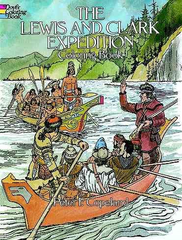 The Lewis and Clark Expedition Coloring Book (Dover History Coloring Book) cover