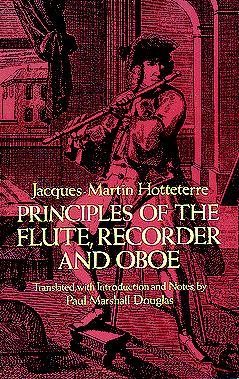 Principles of the Flute, Recorder and Oboe (Principes De La Flute) (Dover Books on Music)