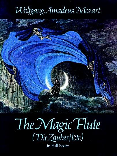 The Magic Flute (Die Zauberflote) in Full Score (Dover Opera Scores)