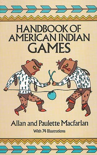 Handbook of American Indian Games (Native American) cover