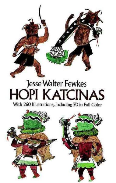 Hopi Katcinas (Dover Books on the American Indians)