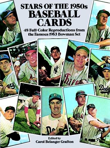 Stars of the 1950s Baseball Cards: 48 Full-Color Reproductions from the Famous 1953 Bowman Set