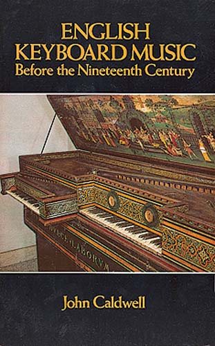English Keyboard Music Before the Nineteenth Century (Dover Books on Music) cover