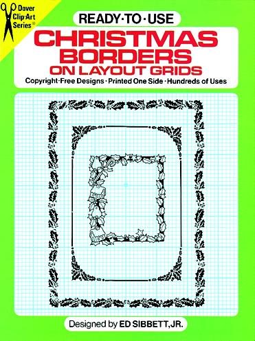 Ready-to-Use Christmas Borders on Layout Grids (Dover Clip Art S)