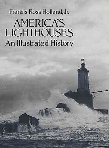 America's Lighthouses: An Illustrated History (Dover Maritime) cover