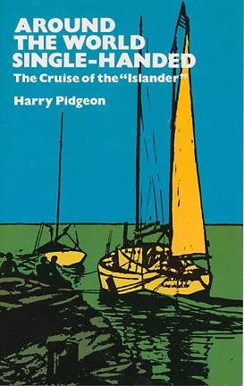 Around the World Single-Handed: The Cruise of the "Islander" (Dover Maritime) cover