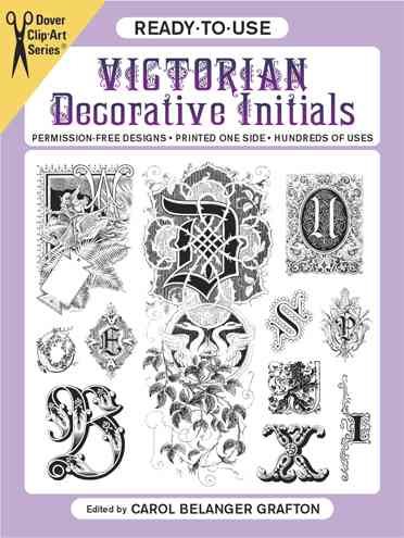 Ready-to-Use Victorian Decorative Initials (Clip Art Series)