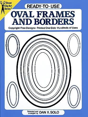 Ready-to-Use Oval Frames and Borders (Clip Art Series)