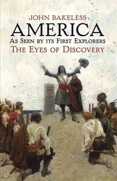 America As Seen by Its First Explorers: The Eyes of Discovery (Dover Language Books & Travel Guides) cover