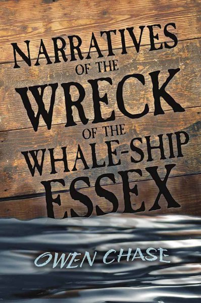 Narratives of the Wreck of the Whale-Ship Essex cover