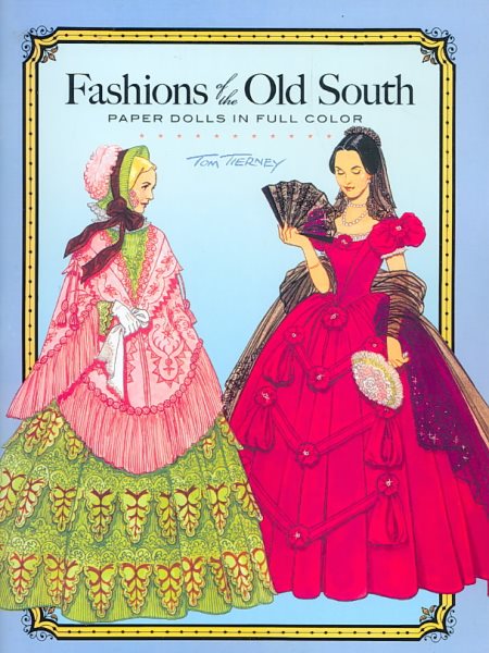 Fashions of the Old South Paper Dolls in Full Color (Dover Paper Dolls) cover