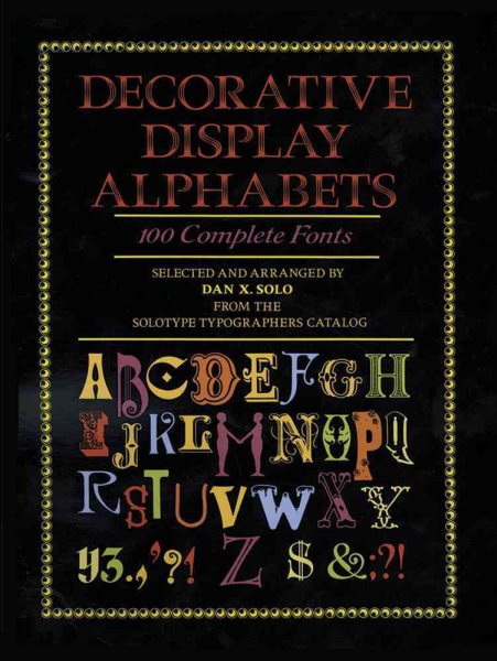Decorative Display Alphabets (Dover Pictorial Archive Series)