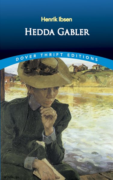 Hedda Gabler (Dover Thrift Editions: Plays) cover