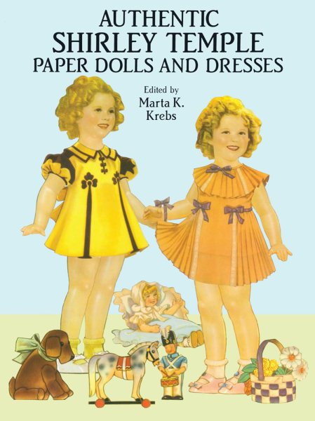 Authentic Shirley Temple Paper Dolls and Dresses (Dover Celebrity Paper Dolls) cover