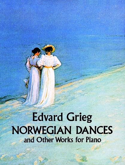 Norwegian Dances and Other Works (Dover Music for Piano) cover