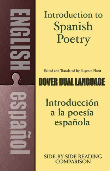 Introduction to Spanish Poetry: A Dual-Language Book (Dover Dual Language Spanish)