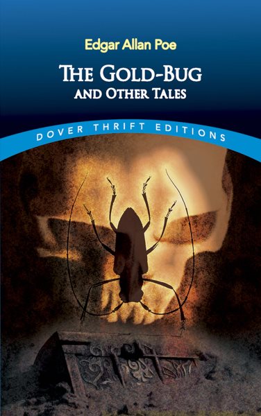 The Gold-Bug and Other Tales (Dover Thrift Editions: Gothic/Horror) cover