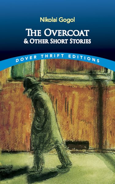 The Overcoat and Other Short Stories (Dover Thrift Editions)