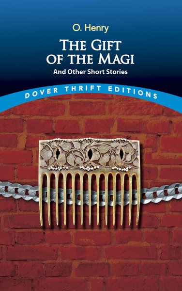 The Gift of the Magi and Other Short Stories (Dover Thrift Editions: Short Stories) cover
