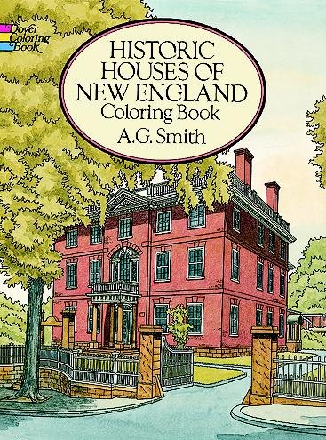 Historic Houses of New England Coloring Book (Dover American History Coloring Books) cover