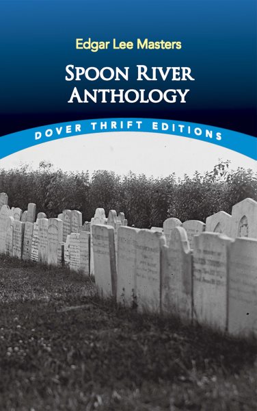Spoon River Anthology (Dover Thrift Editions) cover