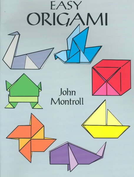 Easy Origami (Dover Origami Papercraft)over 30 simple projects cover