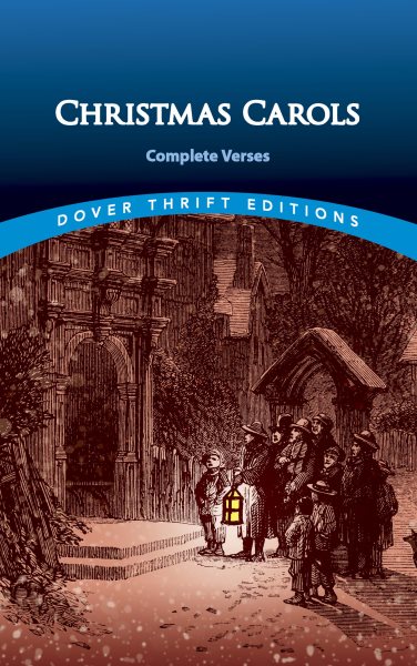 Christmas Carols: Complete Verses (Dover Thrift Editions) cover