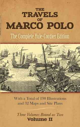 The Travels of Marco Polo: The Complete Yule-Cordier Edition, Vol. 2 cover