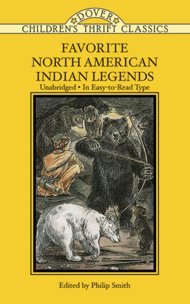 Favorite North American Indian Legends (Dover Children's Thrift Classics) cover