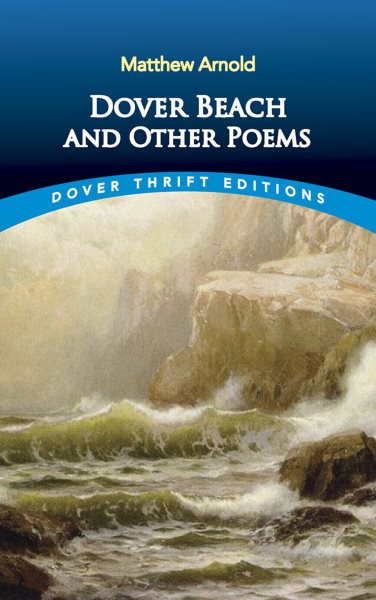 Dover Beach and Other Poems (Dover Thrift Editions) cover