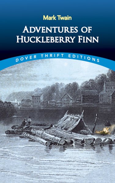 Adventures of Huckleberry Finn (Dover Thrift Editions: Classic Novels) cover