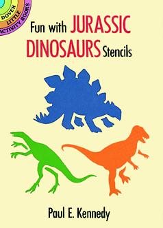Fun With Jurassic Dinosaurs Stencils (Dover Stencils) cover