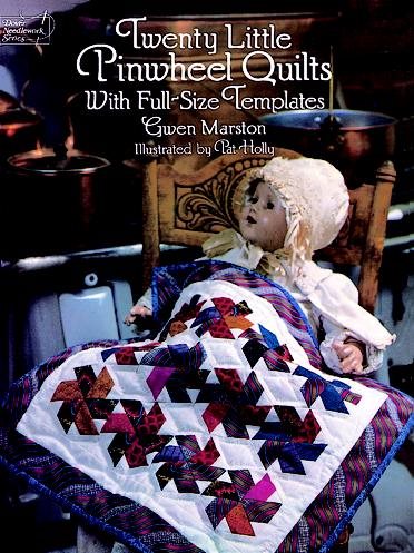 Twenty Little Pinwheel Quilts: With Full-Size Templates (Dover Needlework Series) cover