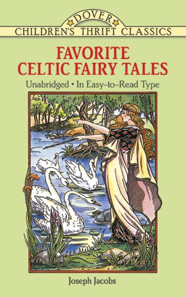 Favorite Celtic Fairy Tales (Dover Children's Thrift Classics) cover