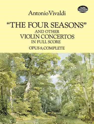 The Four Seasons and Other Violin Concertos in Full Score: Opus 8, Complete (Dover Orchestral Music Scores)