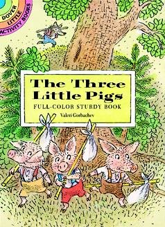 Three Little Pigs: Full-Color Sturdy Book (Dover Little Activity Books)