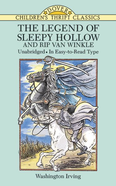 The Legend of Sleepy Hollow and Rip Van Winkle (Dover Children's Thrift Classics) cover
