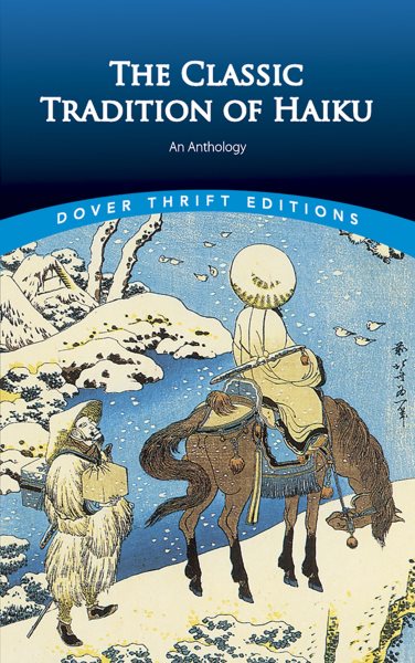 The Classic Tradition of Haiku: An Anthology (Dover Thrift Editions) cover