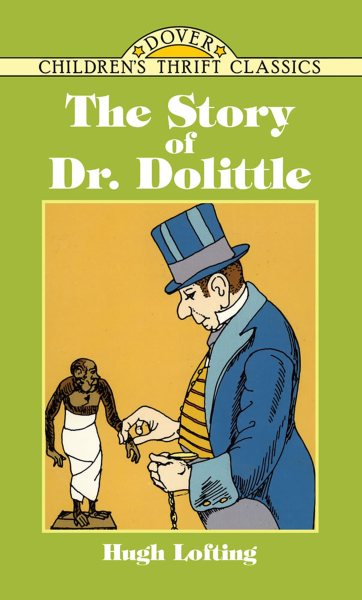The Story of Doctor Dolittle (Dover Children's Thrift Classics) cover