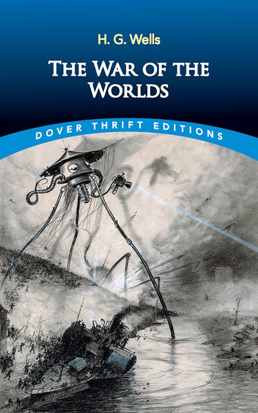 The War of the Worlds (Dover Thrift Editions: Classic Novels) cover