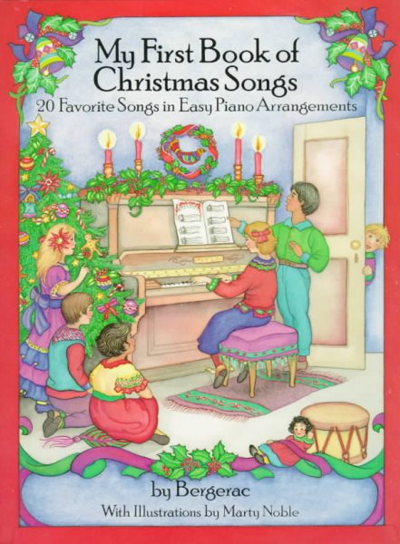 A First Book of Christmas Songs: 20 Favorite Songs in Easy Piano Arrangements (Dover Music for Piano) cover