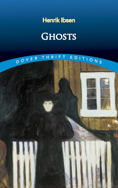 Ghosts (Dover Thrift Editions: Plays) cover