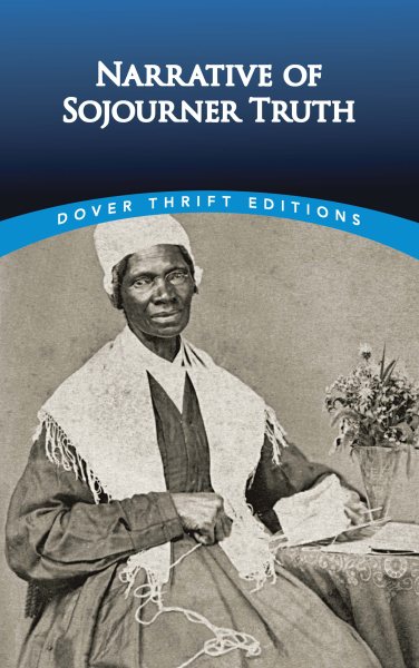 The Narrative of Sojourner Truth (Dover Thrift Editions)